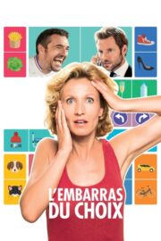 L’Embarras du choix (2017) İzle