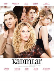 Kadınlar (2008) İzle