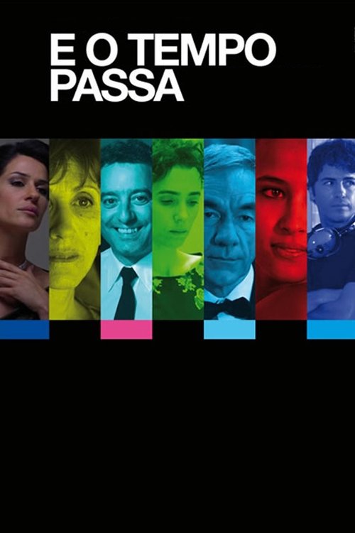 E o Tempo Passa (2011) İzle