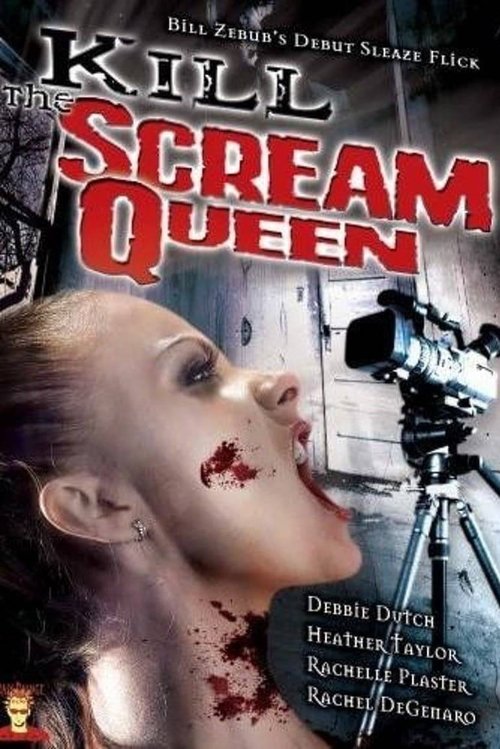 Kill the Scream Queen (2004) İzle