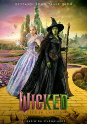 Wicked: İyilik Uğruna (2025) İzle