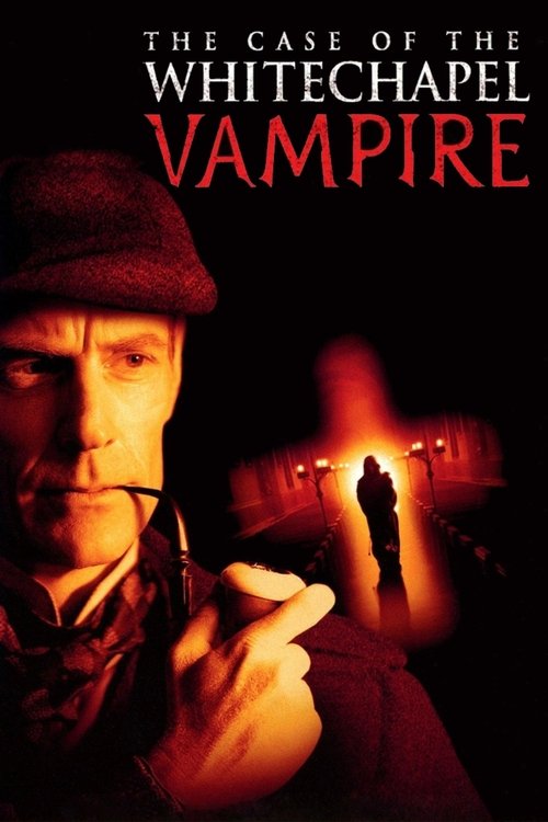The Case of the Whitechapel Vampire (2002) İzle