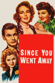 Since You Went Away (1944) İzle