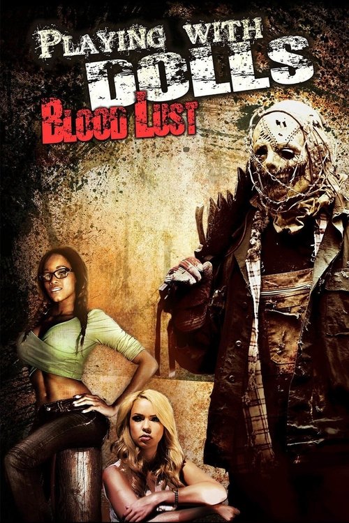 Playing with Dolls: Bloodlust (2016) İzle