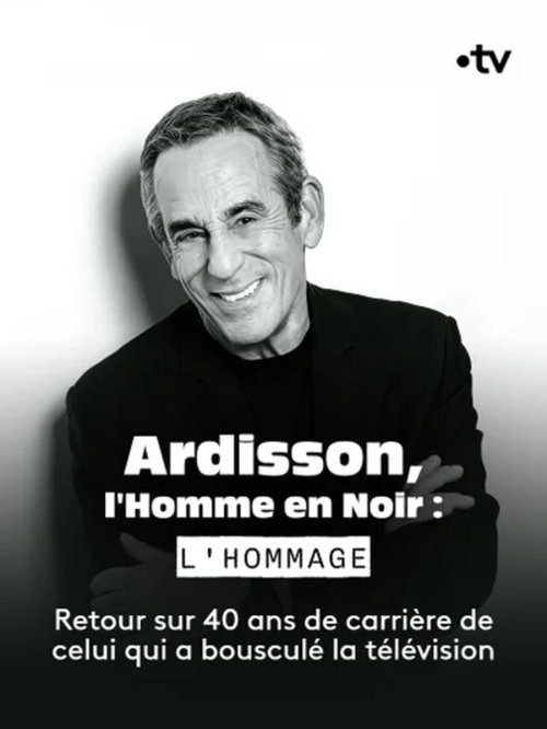 Ardisson, l’Homme en Noir : l’hommage (2025) İzle