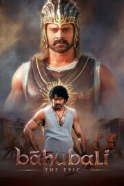 Baahubali: The Epic (2025) İzle