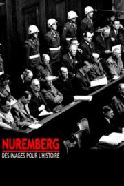 Nuremberg : des images pour l’histoire
