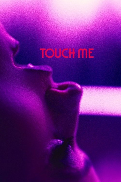 Touch Me