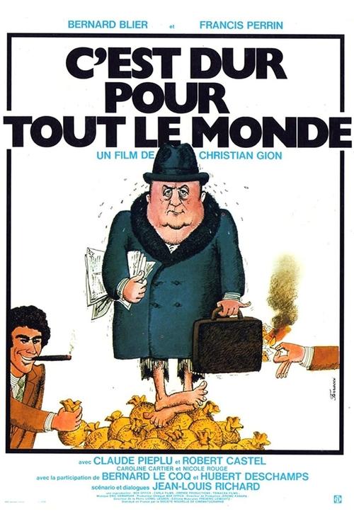 C’est dur pour tout le monde