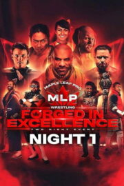 Maple Leaf Pro Wrestling – Forged In Excellence Night 1