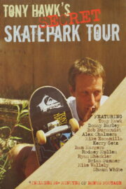 Tony Hawk’s Secret Skatepark Tour