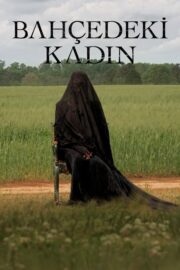 Bahçedeki Kadın (2025) İzle