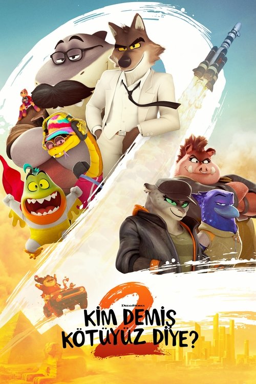 Kim Demiş Kötüyüz Diye? 2 (2025) İzle