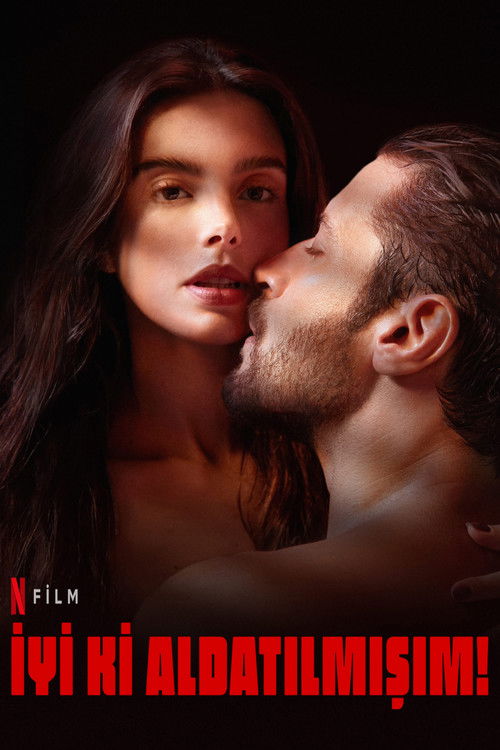 İyi ki Aldatılmışım! (2023) İzle