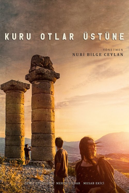 Kuru Otlar Üstüne (2023) İzle