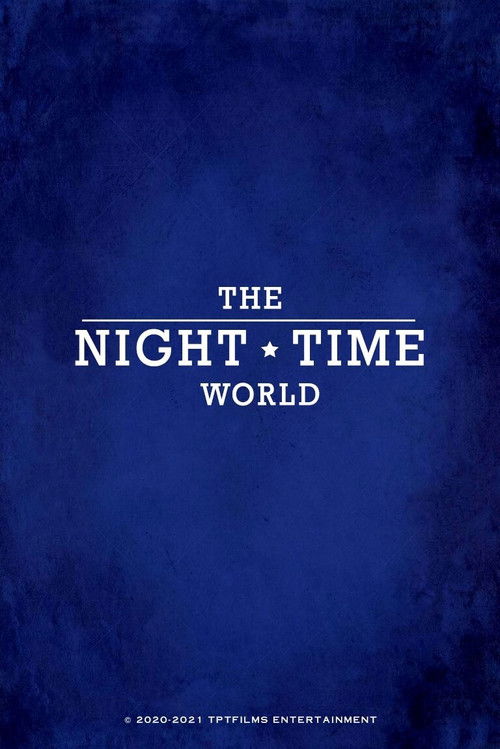 The Night Time World (2025) İzle