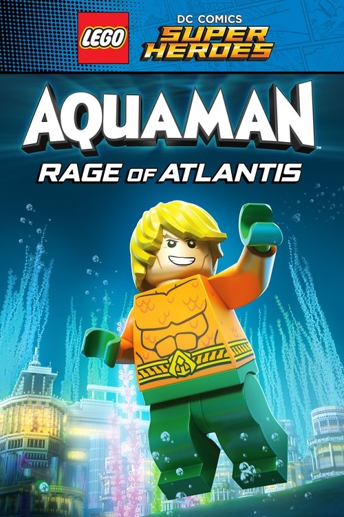 LEGO DC Süper Kahramanlar – Aquaman: Atlantis’in Öfkesi (2018) İzle