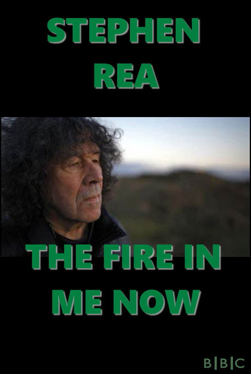 Stephen Rea: The Fire in Me Now (2025) İzle