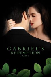 Gabriel’s Redemption: Part I (2023) İzle