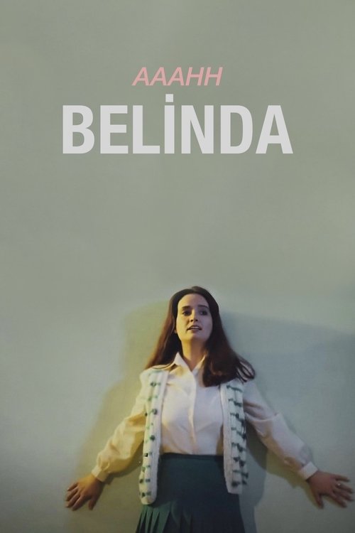 Aaahh Belinda (1986) İzle