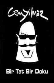 Cem Yılmaz: Bir Tat Bir Doku (1999) İzle