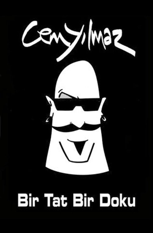 Cem Yılmaz: Bir Tat Bir Doku (1999) İzle