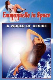 Emmanuelle 2: Dünyanın Arzusu (1994) İzle