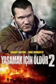 Yaşamak İçin Öldür 2 (2015) İzle