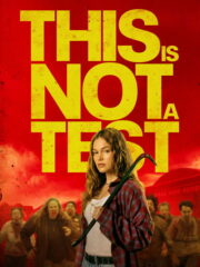 This Is Not a Test (2025) İzle
