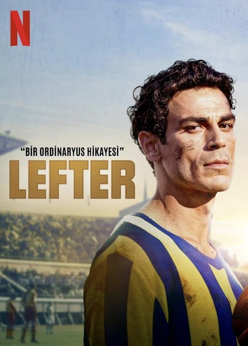 Lefter: Bir Ordinaryüs Hikayesi (2025) İzle