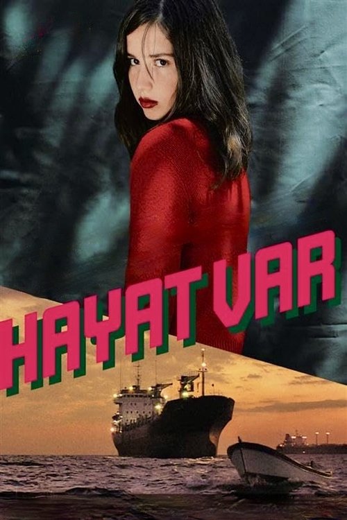 Hayat Var (2009) İzle