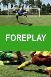 Foreplay (2008) İzle