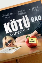 Kötü Öğretmen (2011) İzle