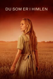 Du som er i himlen (2021) İzle