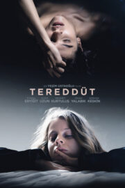 Tereddüt (2017) İzle