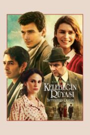 Kelebeğin Rüyası (2013) İzle