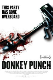 Donkey Punch (2008) İzle
