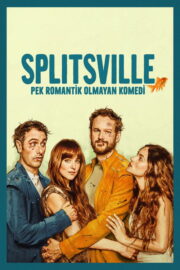 Splitsville: Pek Romantik Olmayan Komedi (2025) İzle