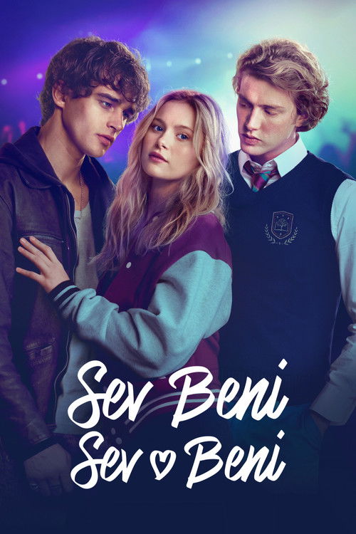 Sev Beni Sev Beni (2026) İzle